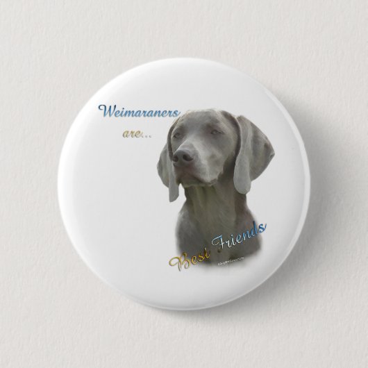 Weimeraner Best Friend 2 - Schaltfläche Button (Vorderseite)