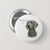Weimeraner Best Friend 2 - Schaltfläche Button (Vorne & Hinten)