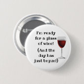 Wein Alkohol Humor Lustiger Button (Vorne & Hinten)