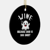 Wein, denn 2021 ist Booblätter Ghost Drink Keramik Ornament (Rechts)