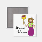 Wein Diva (kein Sprichwort) Magnet (Vorderseite/Rückseite)