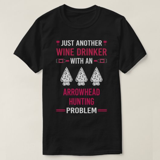 Wein Drinker Arrowhead Jäger Jagd Pfeilspitzen T-Shirt (Design vorne)