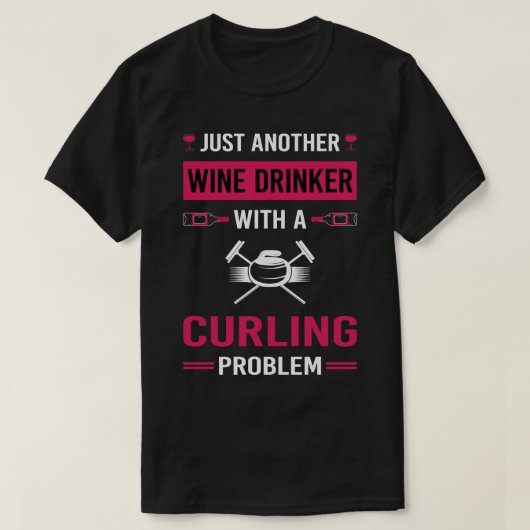 Wein Drinker Curling T-Shirt (Design vorne)