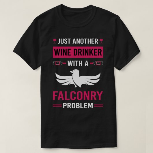 Wein Drinker Falconry Falconer T-Shirt (Design vorne)