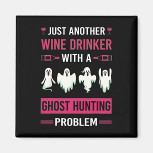 Wein Drinker Geist Jagd Jäger Paranormales Geist Magnet
