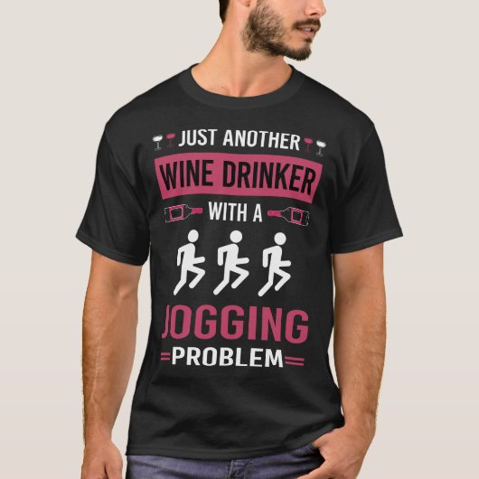Wein Drinker Joggen Jog Jogger T-Shirt (Vorderseite)
