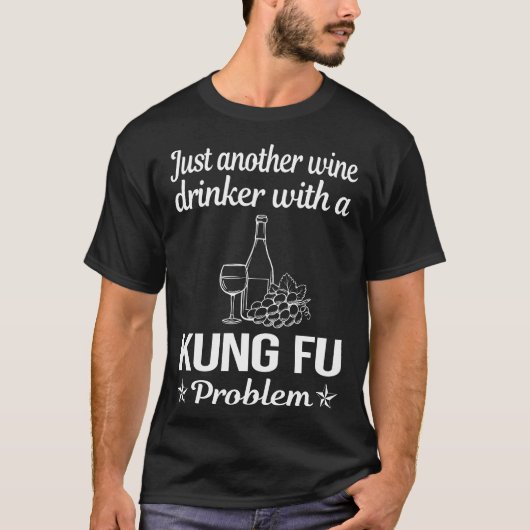 Wein Drinker Kung Fu T-Shirt (Vorderseite)