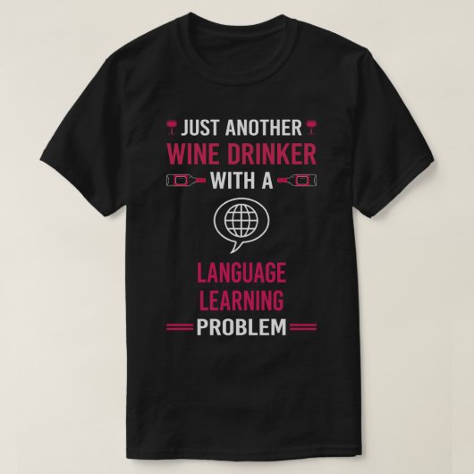 Wein Drinker Language Learning T-Shirt (Design vorne)