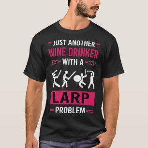 Wein Drinker Larp Lab RPG Rollenspiel Rolle spiele T-Shirt