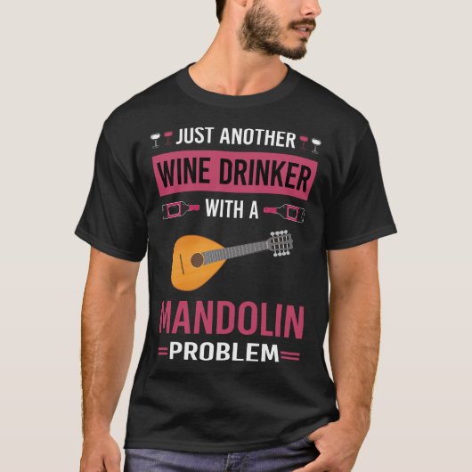 Wein Drinker Mandolin T-Shirt (Vorderseite)