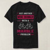 Wein Drinker Marmor T-Shirt (Design vorne)