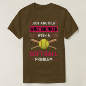 Wein Drinker Softball T-Shirt (Design vorne)