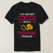 Wein Drinker Sousaphon T-Shirt (Design vorne)