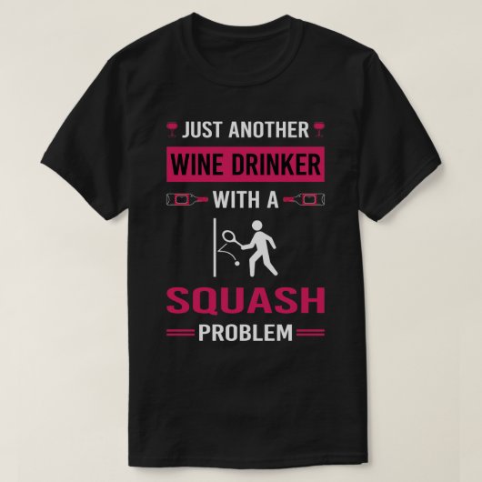 Wein Drinker Squash T-Shirt (Design vorne)
