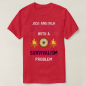 Wein Drinker Survivalismus Prepper Preppers Überle T-Shirt (Design vorne)