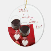 Wein ein bisschen...Liebe eine Menge! Ornament (Links)