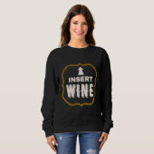 Wein einfügen sweatshirt (Vorne ganz)