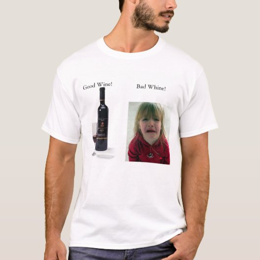 Wein gegen Gejammer T-Shirt (Vorderseite)