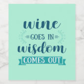 Wein geht in Weisheit kommt aus der Sonne Weinetikett (Einzelnes Label)