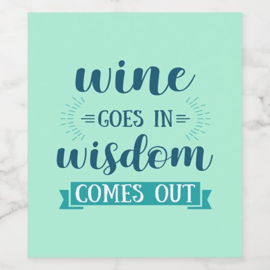 Wein geht in Weisheit kommt aus der Sonne Weinetikett (Einzelnes Label)
