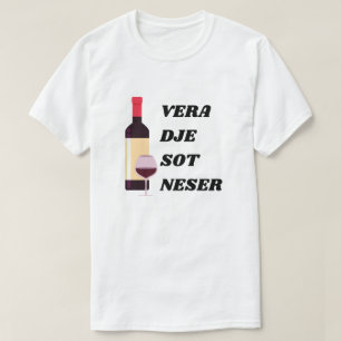 Wein, gestern, heute morgen in Albanisch T-Shirt