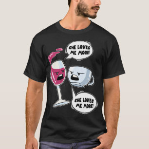 Wein Glas Wein oder Kaffee Kaffee Kaffee Cup Coffe T-Shirt