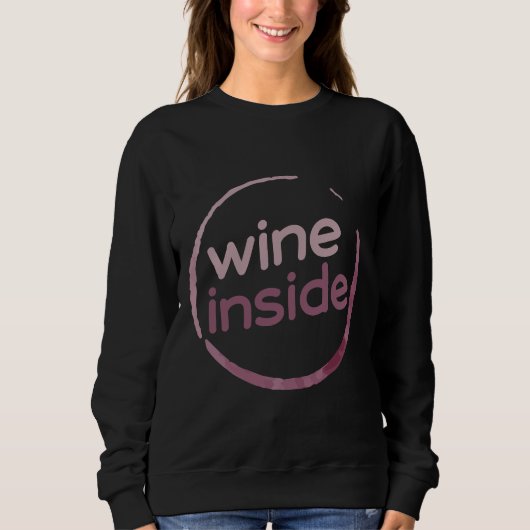 Wein Inside Angepasst Sweatshirt (Vorderseite)