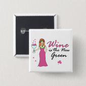 "Wein ist das neuen grünen" des St Patrick Button (Vorne & Hinten)