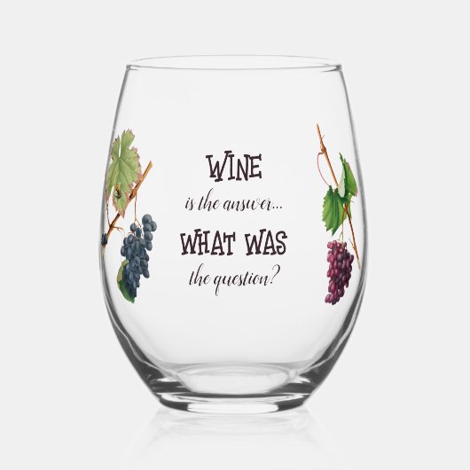 Wein ist der Answer Funny Weinglas Ohne Stiel (Vorderseite)