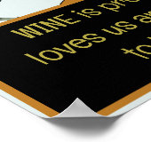 Wein ist der Beweis Gottes Liebe uns, Poster (Ecke)