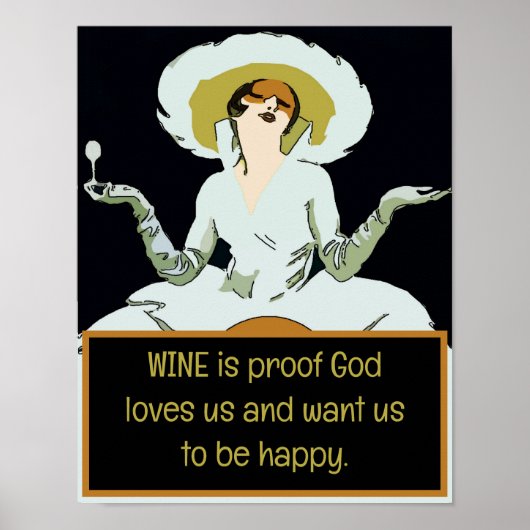 Wein ist der Beweis Gottes Liebe uns, Poster (Vorne)