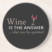 Wein ist die Antwort auf die Frage Getränkeuntersetzer (Vorne)