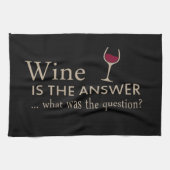 Wein ist die Antwort auf ein lustiges Weinangebot Geschirrtuch (Horizontal)