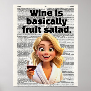 Wein ist im Grunde Obstsalat Poster