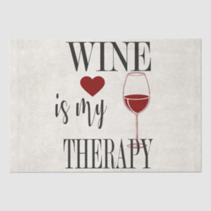 Wein ist mein therapeutisches Gewebe Seidenpapier