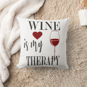 Wein ist mein therapeutisches Throw Kissen