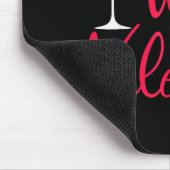 Wein ist mein Valentinstag Mousepad (Ecke)