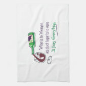 WEIN IST ZU DEN FRAUEN GESCHIRRTUCH (Vertikal)