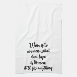 Wein ist zu den Frauen, welches Panzerklebeband Geschirrtuch
