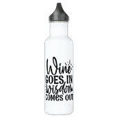 Wein kommt in Weisheit heraus Edelstahlflasche (Links)