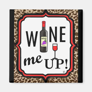 Wein mich auf! magnet