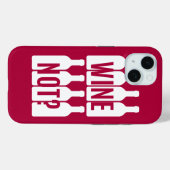 Wein nicht Case-Mate iPhone hülle (Rückseite (Horizontal))