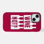 Wein nicht iPhone 15 hülle (Rückseite (Horizontal))
