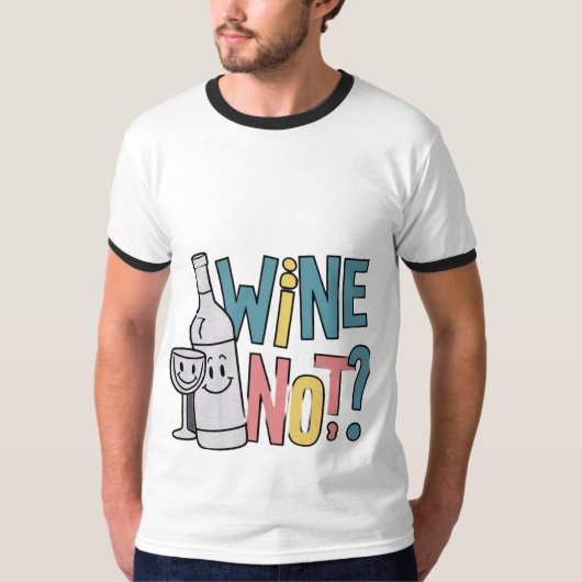 Wein nicht? Männer-Ringer-T - Shirt 🍷 👕 (Vorderseite)