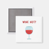 Wein nicht? Novelty Magnet (Vorderseite/Rückseite)