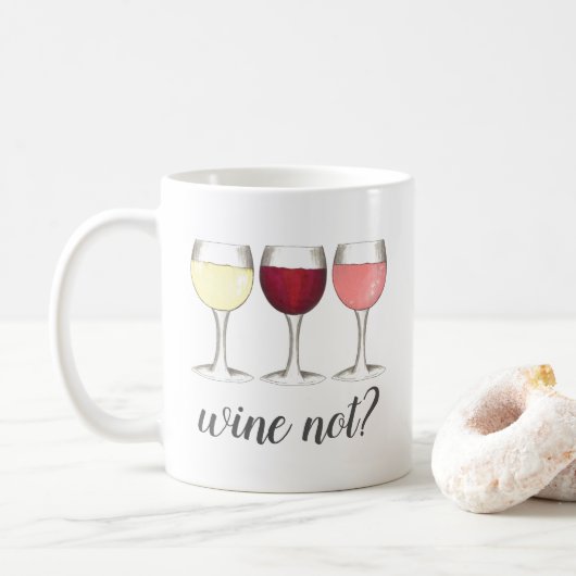 Wein nicht? Rosé Rosé Glasses Weinkultur und Erde Kaffeetasse (Mit Donut)