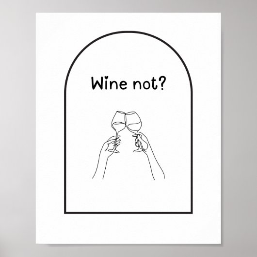 Wein nicht? Weinposter Poster (Vorne)