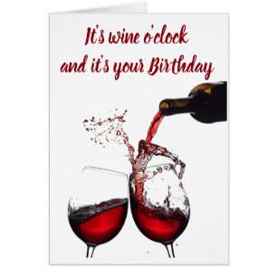 WEIN O'CLOCK & **IHR BIRTHTAG** ZEIT, UM CELEBRATE