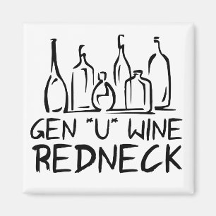 Wein-Redneck GENs U Magnet