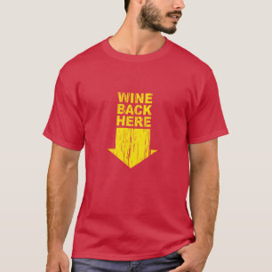 Wein-Rückseite hier T-Shirt